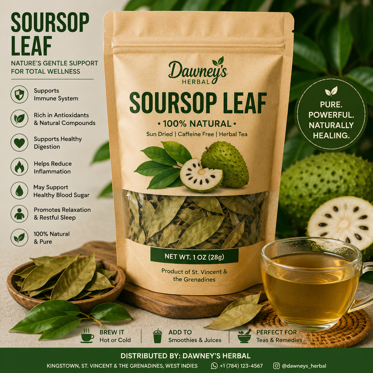 Dawney's Herbal Soursop Leaf 100% Natural 1oz bag with soursop fruit and a cup of herbal tea